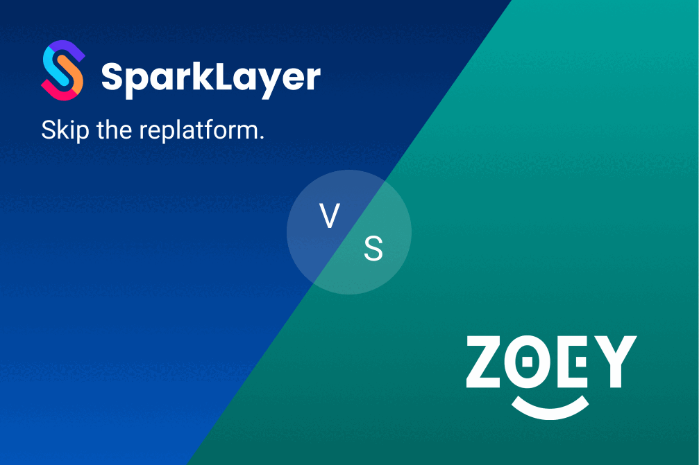 SparkLayer versus Zoey